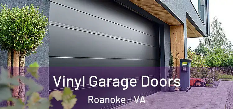  Vinyl Garage Doors Roanoke - VA